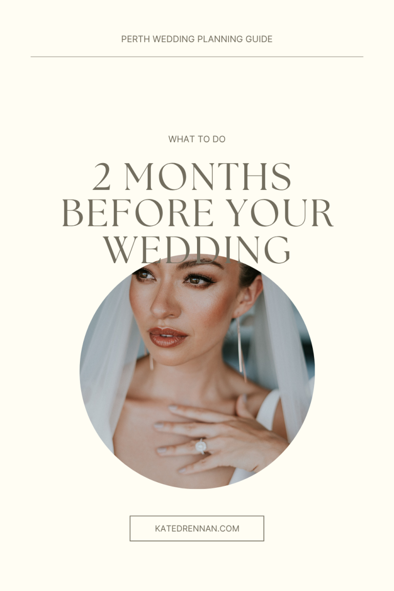 What to do 2 months before your wedding - a wedding planning checklist
